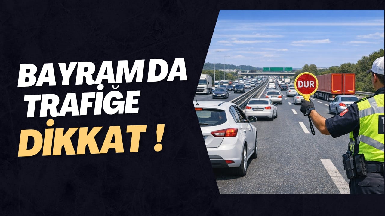 BAYRAM YOLCULUĞUNA ÇIKACAK SÜRÜCÜLERE UYARI: HIZ SINIRLARI VE CEZALAR YENİDEN DÜZENLENDİ