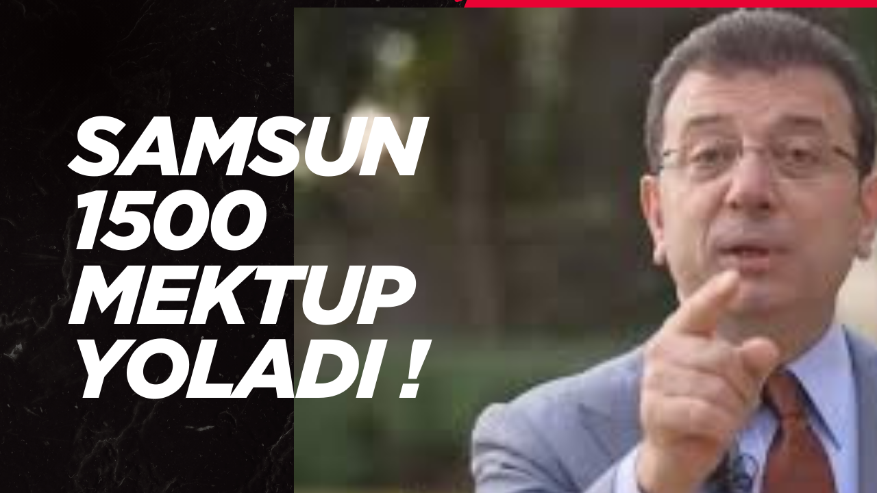 Imamogluna 1500 mektup