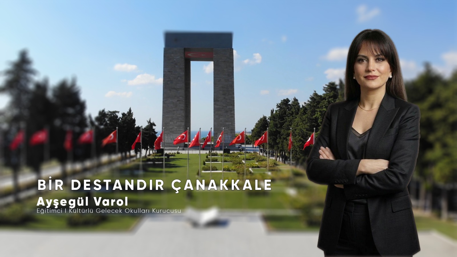 BİR DESTANDIR ÇANAKKALE