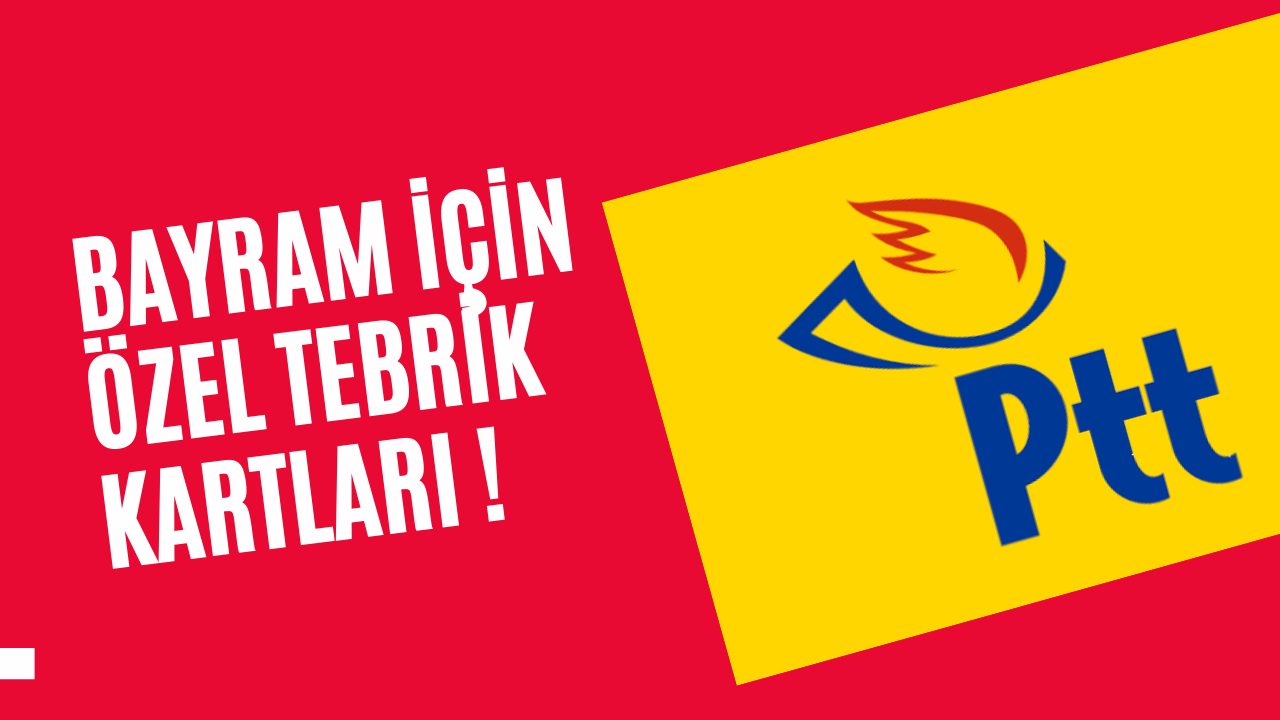 PTT DEN BAYRAMA OZEL KART