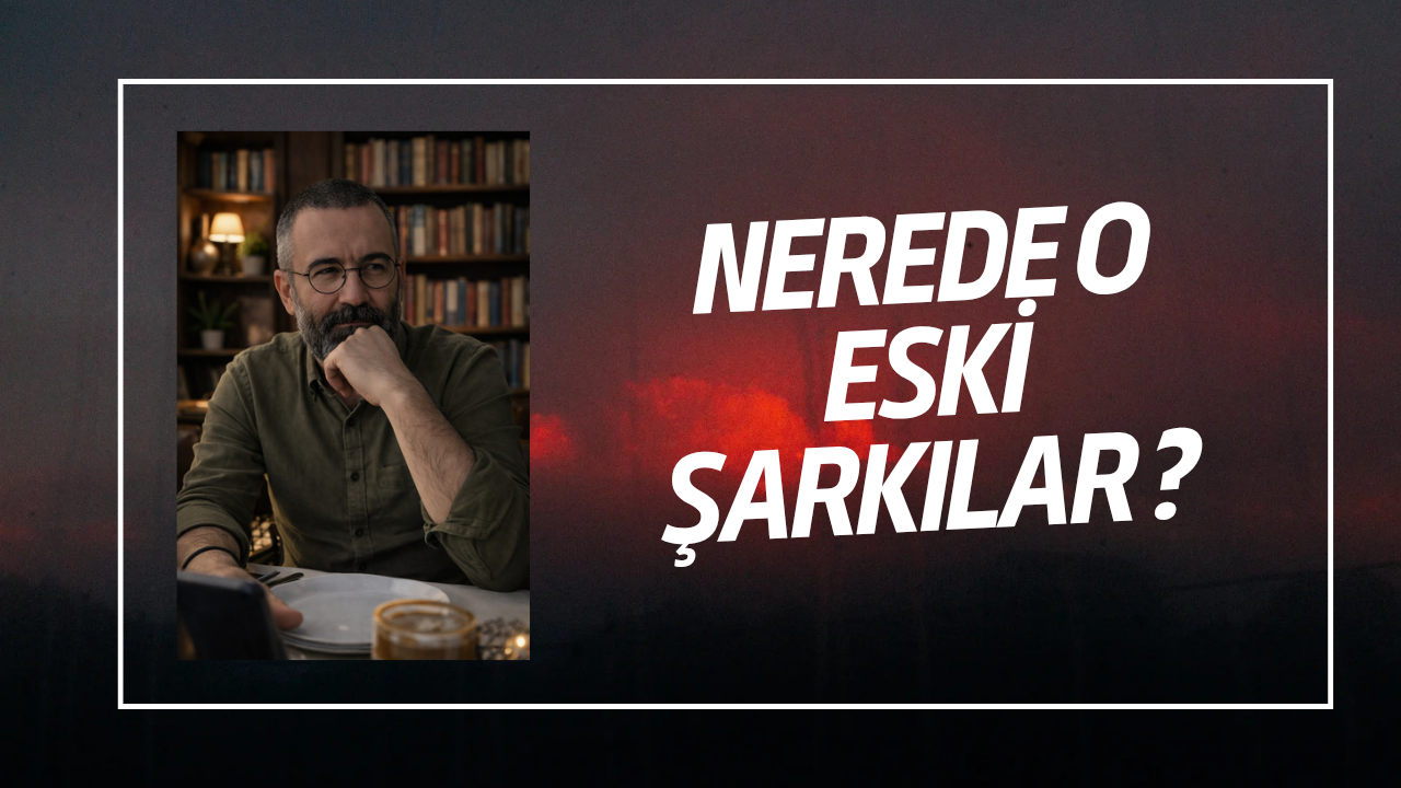 Eskiler  mi  yeniler mi ?