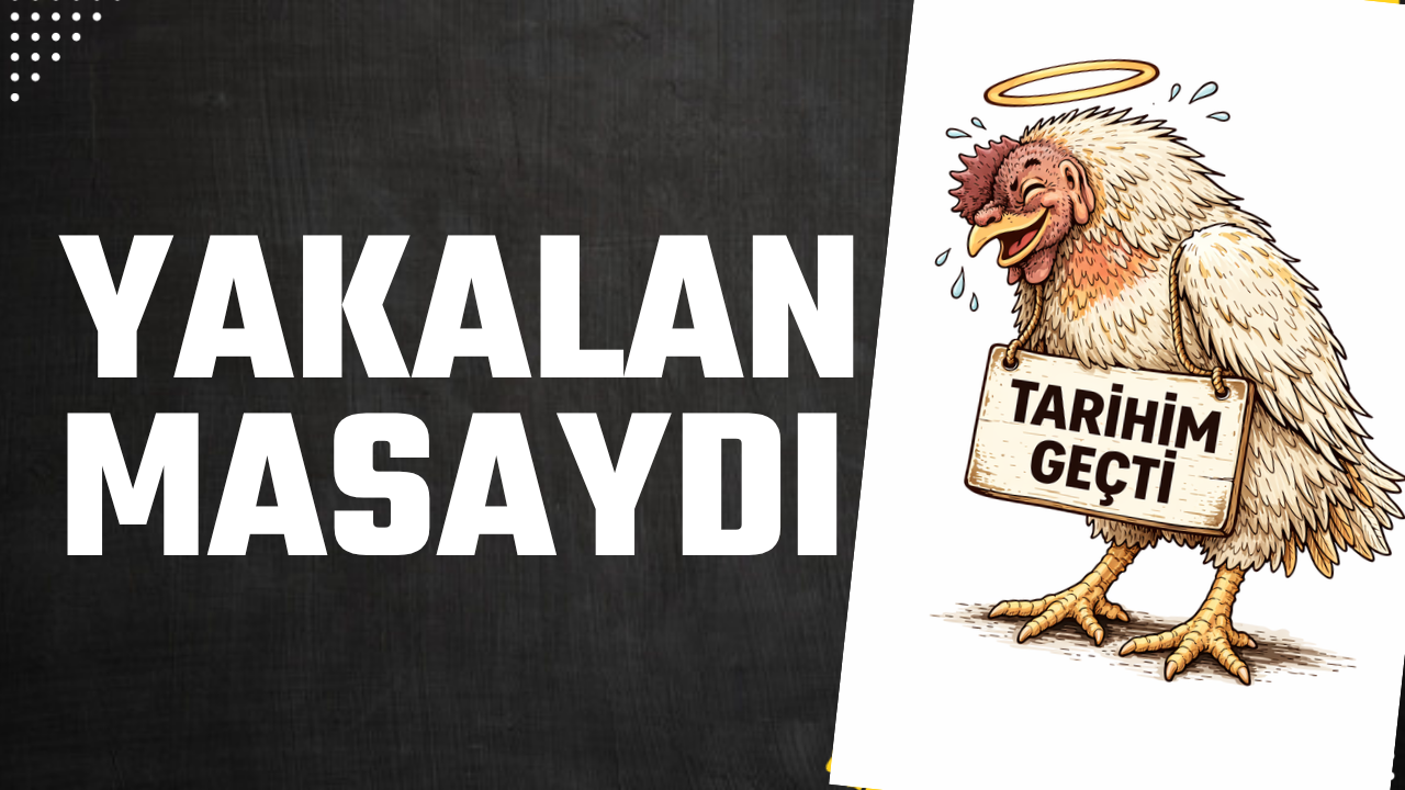 Ya yakalanmasalardı