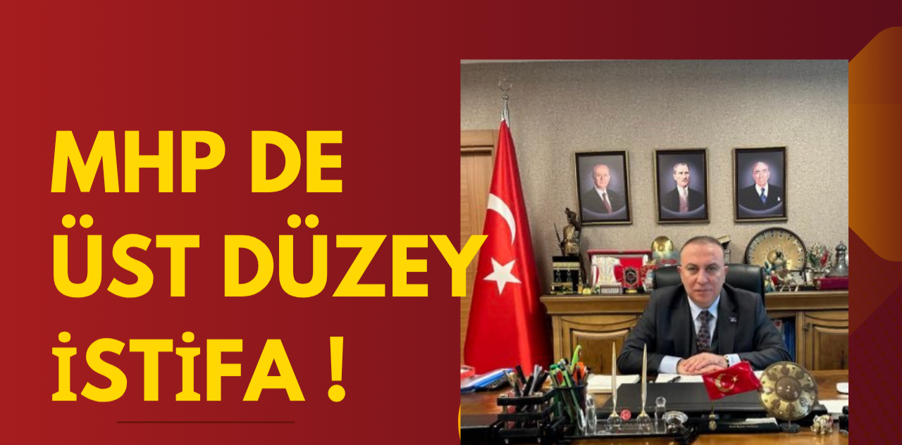 Mhp de ust düzey istifa