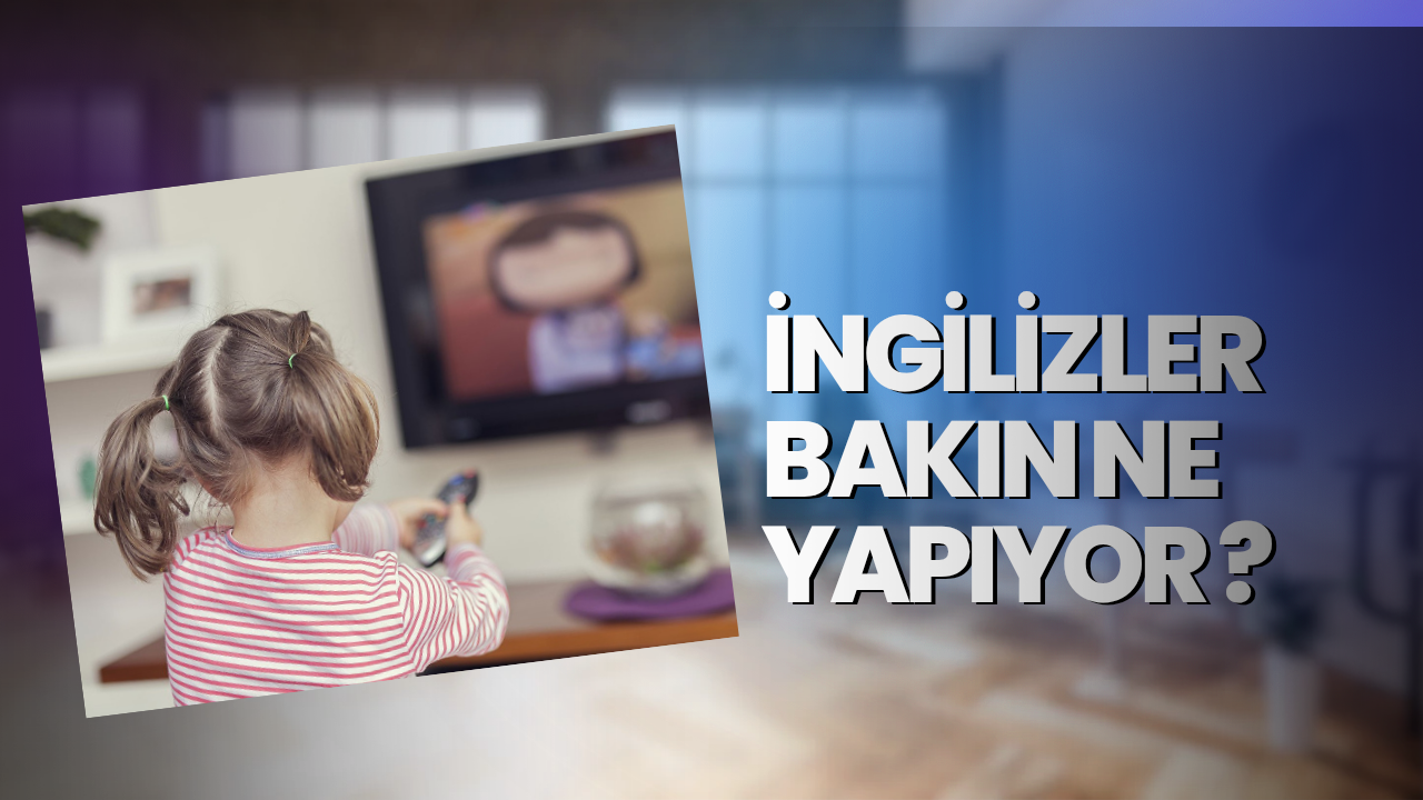 İngiltere’den Çocukların Ekran Kullanımına Yeni Tavsiyeler