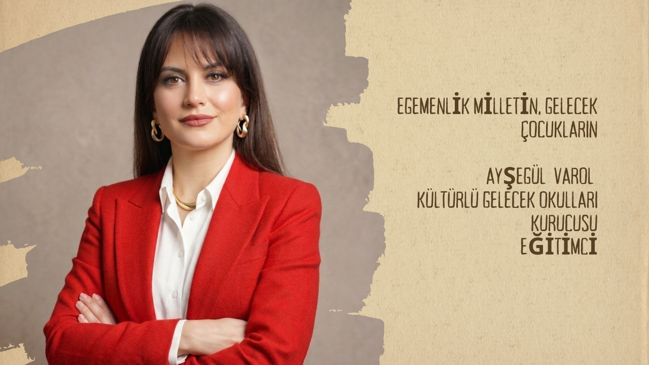 EGEMENLİK MİLLETİN, GELECEK ÇOCUKLARIN