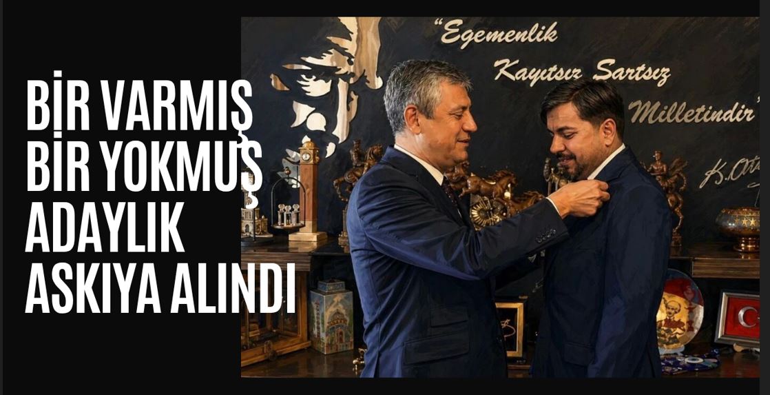 SOSYAL MEDYA DA ETKİLİ İSİM YİNE SOSYAL MEDYA BASKISI İLE ADAYLIĞI ASKIYA ALINDI