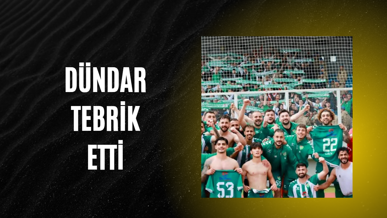 BAŞKAN DÜNDAR ZAFERI KUTLADI