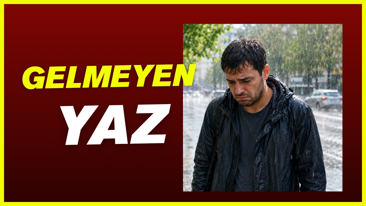 Meteoroloji'den 35 İl İçin Sağanak Yağış Uyarısı: Sıcaklıklar 7 Derece Düşecek