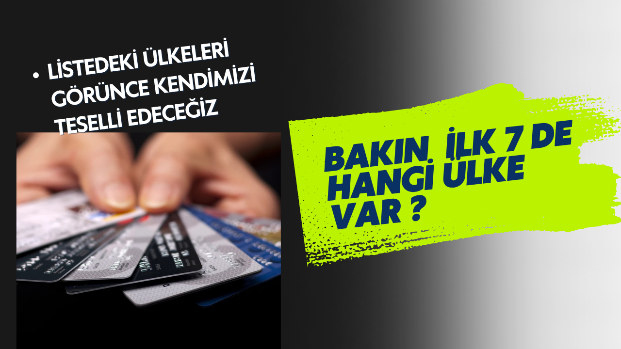 Kişi başına düşen ortalama kredi kartı borcunun en yüksek olduğu ülkeler açıklandı.