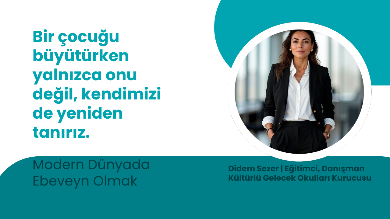 Modern Dünyada Ebeveyn Olmak